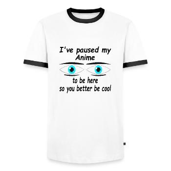 I've paused my Anime to be here - Männer Kontrast-T-Shirt - Weiß/Schwarz - Vorne - AI Model Female 172 light (172cm) & AI Model Male 178 dark (178cm)
