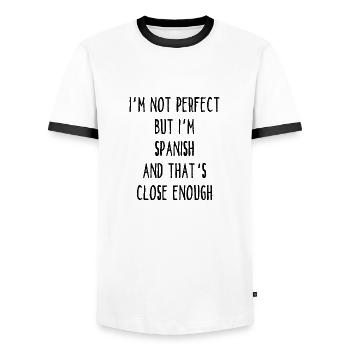 I ́m Not Perfect But I ́m Spanish And That ́s Close E - Men's Ringer Shirt - white/black - Front - AI Model Female 172 light (172cm) & AI Model Male 178 dark (178cm)