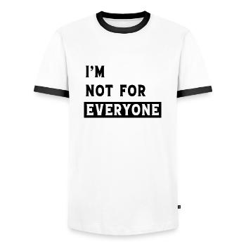 I m not for everyone - Men's Ringer Shirt - white/black - Front - AI Model Female 172 light (172cm) & AI Model Male 178 dark (178cm)