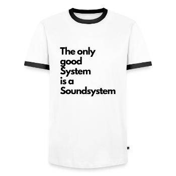 The only good system is a soundsystem - Men's Ringer Shirt - white/black - Front - AI Model Female 172 light (172cm) & AI Model Male 178 dark (178cm)