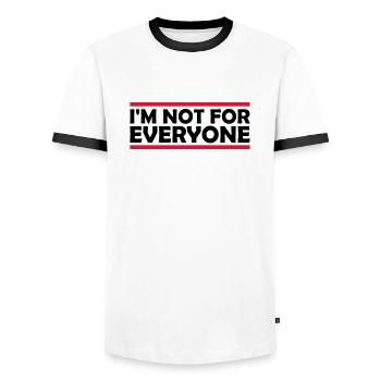 Im not for everyone - Men's Ringer Shirt - white/black - Front - AI Model Female 172 light (172cm) & AI Model Male 178 dark (178cm)