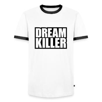 dream killer Pessimisten Zitat - Männer Kontrast-T-Shirt - Weiß/Schwarz - Vorne - AI Model Female 172 light (172cm) & AI Model Male 178 dark (178cm)