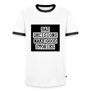 Bad Decisions - Good stories - Men's Ringer Shirt - white/black - Front - AI Model Female 172 light (172cm) & AI Model Male 178 dark (178cm)