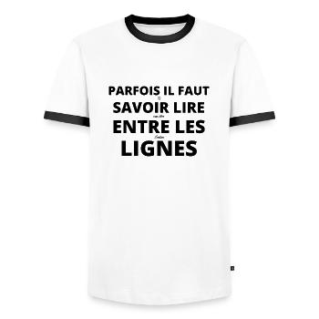 Parfois il faut savoir lire entre les lignes - T-shirt contrasté Homme - blanc/noir - Devant - AI Model Female 172 light (172cm) & AI Model Male 178 dark (178cm)