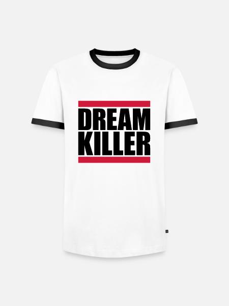 dream killer pessimists quote - Men's Ringer Shirt - white/black