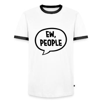 ew people funny quote - Men's Ringer Shirt - white/black - Front - AI Model Female 172 light (172cm) & AI Model Male 178 dark (178cm)