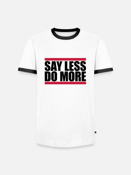 say less do more - Men's Ringer Shirt - white/black