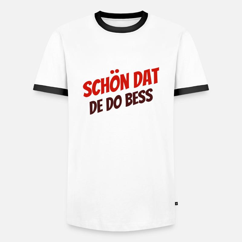 SCHÖN DAT DE DO BESS - Männer Kontrast-T-Shirt - Weiß/Schwarz
