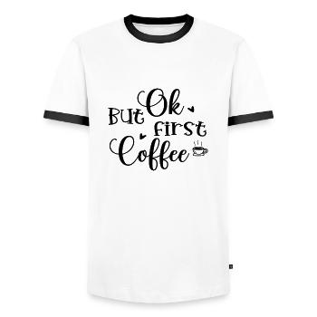 Ok But First Coffee - Men's Ringer Shirt - white/black - Front - AI Model Female 172 light (172cm) & AI Model Male 178 dark (178cm)