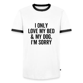 I Only Love My Bed and My Dog I'm Sorry - Men's Ringer Shirt - white/black - Front - AI Model Female 172 light (172cm) & AI Model Male 178 dark (178cm)