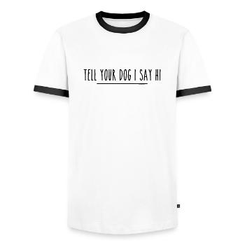 Tell Your Dog I Said Hi - Men's Ringer Shirt - white/black - Front - AI Model Female 172 light (172cm) & AI Model Male 178 dark (178cm)