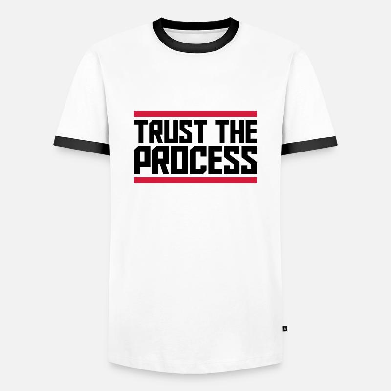 trust the process Zitat - Männer Kontrast-T-Shirt - Weiß/Schwarz