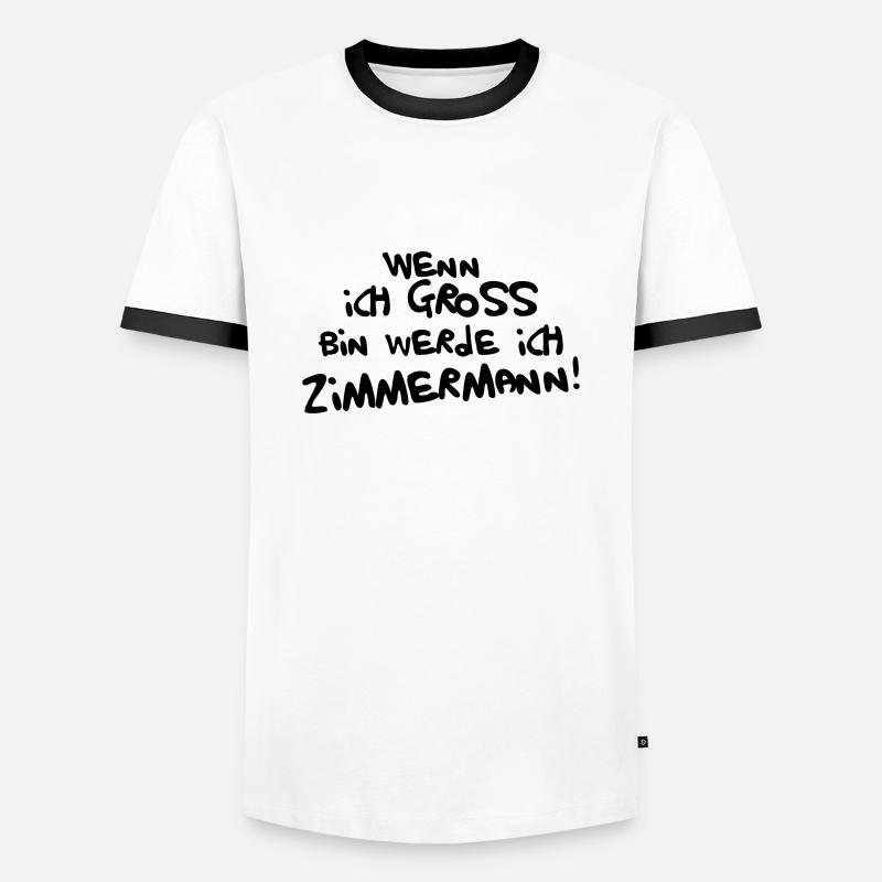 Ich werde Zimmermann - Männer Kontrast-T-Shirt - Weiß/Schwarz