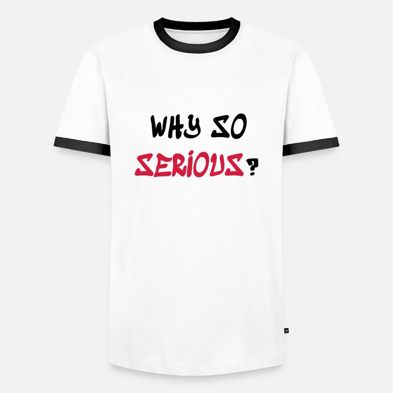 Why so serious - Männer Kontrast-T-Shirt - Weiß/Schwarz