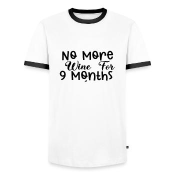 No More Wine For 9 Months - Men's Ringer Shirt - white/black - Front - AI Model Female 172 light (172cm) & AI Model Male 178 dark (178cm)