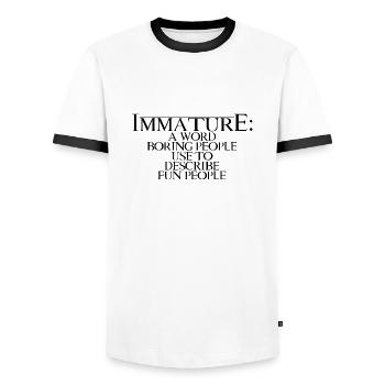 Immature A Word People Use To Describe Fun People4 - Men's Ringer Shirt - white/black - Front - AI Model Female 172 light (172cm) & AI Model Male 178 dark (178cm)