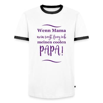 wenn mama nein sagt frag ich meinen coolen papa - Männer Kontrast-T-Shirt - Weiß/Schwarz - Vorne - AI Model Female 172 light (172cm) & AI Model Male 178 dark (178cm)