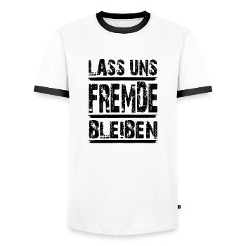 Lass uns Fremde bleiben...black Letters - Männer Kontrast-T-Shirt - Weiß/Schwarz - Vorne - AI Model Female 172 light (172cm) & AI Model Male 178 dark (178cm)