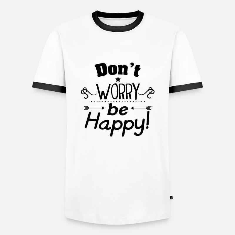 Don't worry be happy - Männer Kontrast-T-Shirt - Weiß/Schwarz