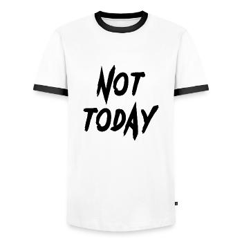 not today not today English funny saying - Men's Ringer Shirt - white/black - Front - AI Model Female 172 light (172cm) & AI Model Male 178 dark (178cm)