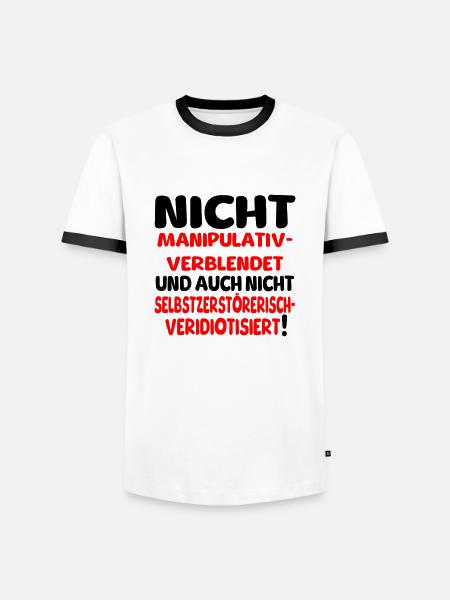 Nicht veridiotisiert - Männer Kontrast-T-Shirt - Weiß/Schwarz