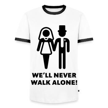 We’ll Never Walk Alone! (Wedding / Marriage) - Men's Ringer Shirt - white/black - Front - AI Model Female 172 light (172cm) & AI Model Male 178 dark (178cm)