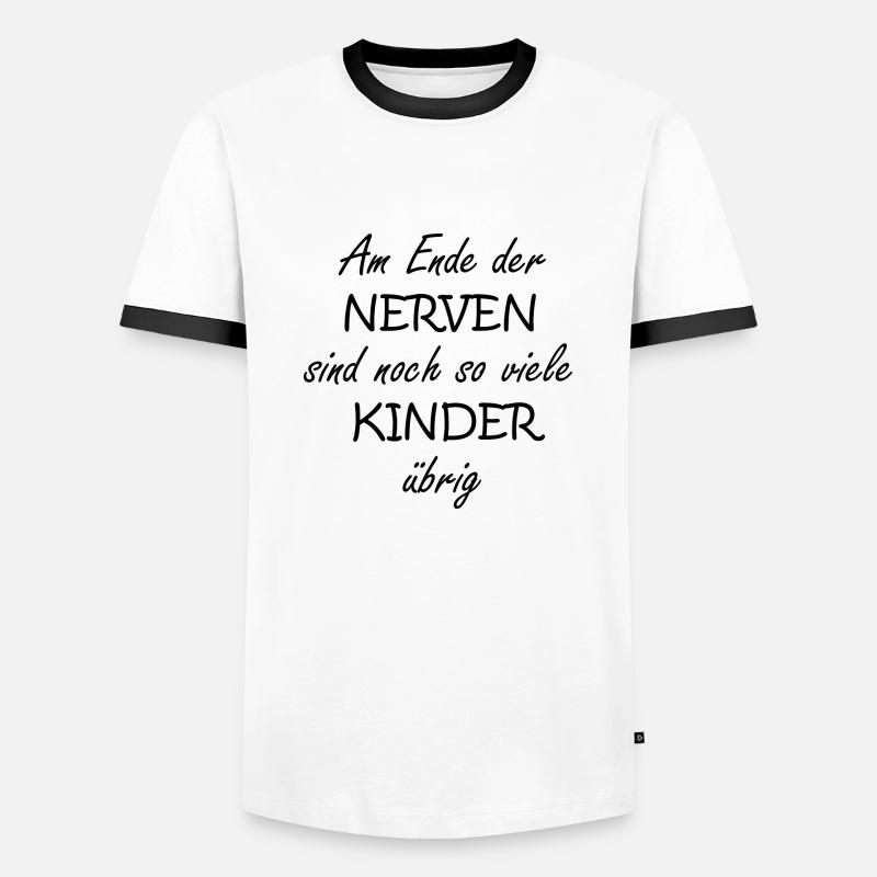 Ende der Nerven... - Männer Kontrast-T-Shirt - Weiß/Schwarz