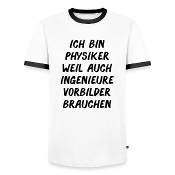 Physiker Physik lustiger Spruch Uni Ingenieure - Männer Kontrast-T-Shirt - Weiß/Schwarz - Vorne - AI Model Female 172 light (172cm) & AI Model Male 178 dark (178cm)
