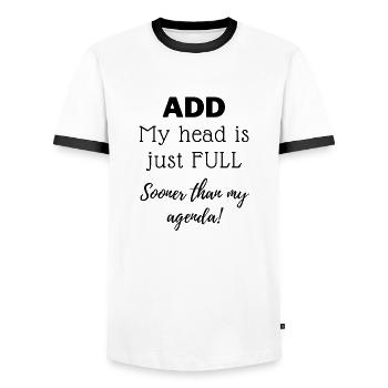 ADD - Ma tête est pleine plus tôt que mon agenda - T-shirt contrasté Homme - blanc/noir - Devant - AI Model Female 172 light (172cm) & AI Model Male 178 dark (178cm)