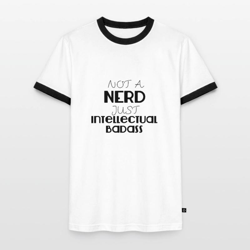 Nerd / Nerds: Pas un Nerd Badass simplement intellectuelle T-shirt contrasté Homme