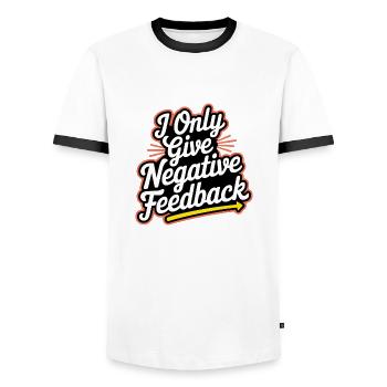 I Only Give Negative Feedback 3 - Männer Kontrast-T-Shirt - Weiß/Schwarz - Vorne - AI Model Female 172 light (172cm) & AI Model Male 178 dark (178cm)