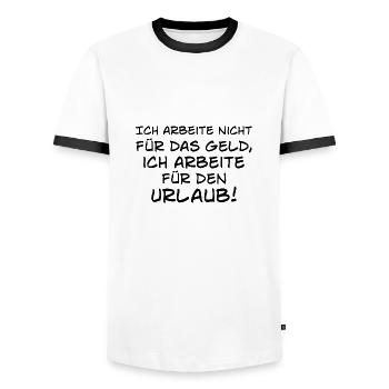 Ich arbeite nicht für Geld sondern für Urlaub - Männer Kontrast-T-Shirt - Weiß/Schwarz - Vorne - AI Model Female 172 light (172cm) & AI Model Male 178 dark (178cm)