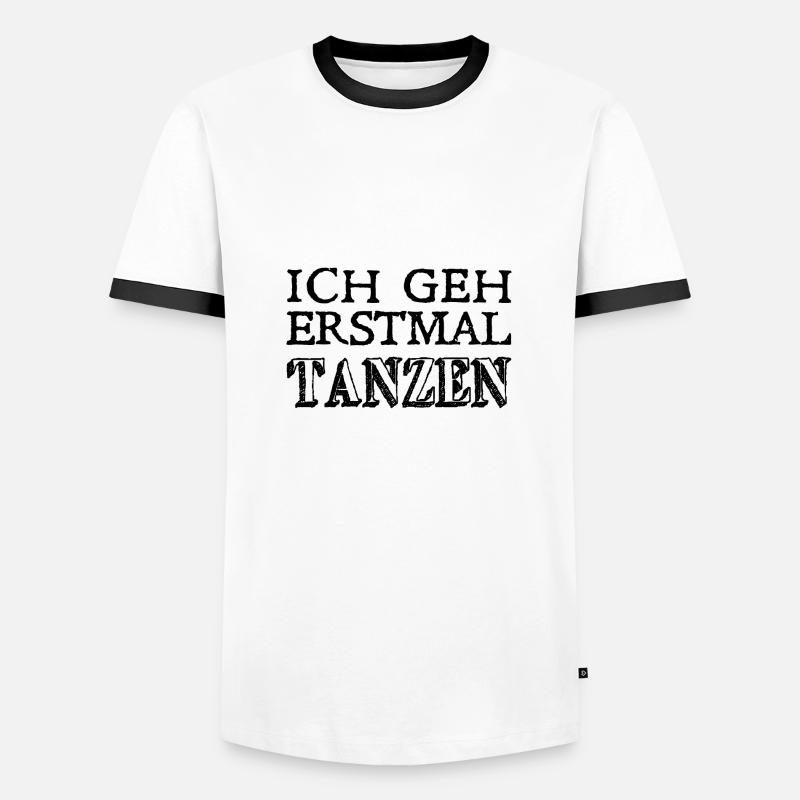 I'm going dancing first - dancers - Men's Ringer Shirt - white/black
