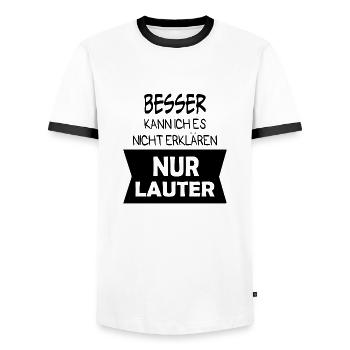 Besser kann ich es nicht erklären nur lauter - Männer Kontrast-T-Shirt - Weiß/Schwarz - Vorne - AI Model Female 172 light (172cm) & AI Model Male 178 dark (178cm)