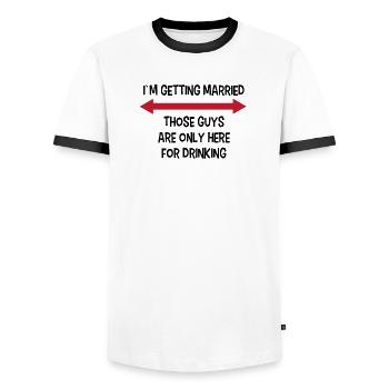 Party Bachelor Party Funny saying wedding - Men's Ringer Shirt - white/black - Front - AI Model Female 172 light (172cm) & AI Model Male 178 dark (178cm)