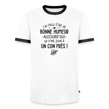 J'ai failli être de Bonne Humeur Aujourd'hui - T-shirt contrasté Homme - blanc/noir - Devant - AI Model Female 172 light (172cm) & AI Model Male 178 dark (178cm)