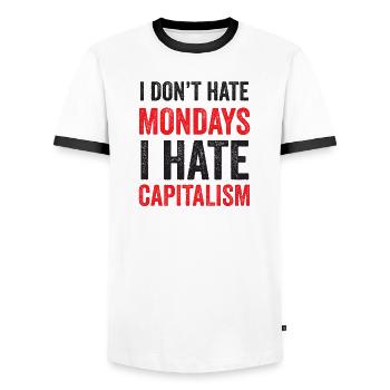I Don't Hate Mondays. I Hate Capitalism - Men's Ringer Shirt - white/black - Front - AI Model Female 172 light (172cm) & AI Model Male 178 dark (178cm)