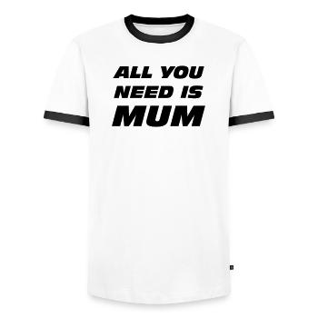 All you need is mum / Mother's Day - Men's Ringer Shirt - white/black - Front - AI Model Female 172 light (172cm) & AI Model Male 178 dark (178cm)
