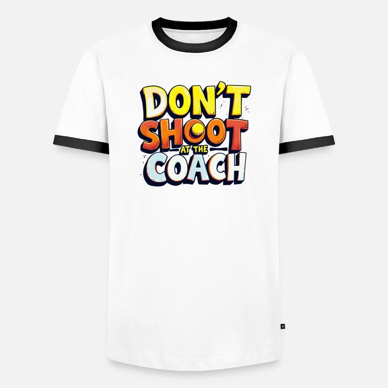 Don't shoot at the coach - Men's Ringer Shirt - white/black