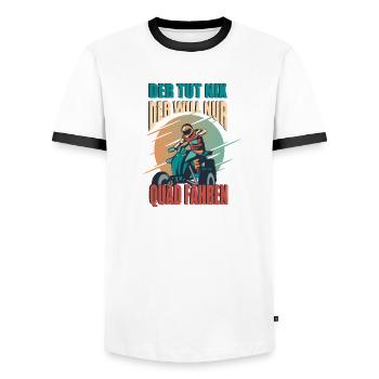 He doesn't do anything, he just wants to drive a quad bike, quad driver - Men's Ringer Shirt - white/black - Front - AI Model Female 172 light (172cm) & AI Model Male 178 dark (178cm)