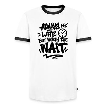 Always Late But Worth The Wait - unpunctuality - Men's Ringer Shirt - white/black - Front - AI Model Female 172 light (172cm) & AI Model Male 178 dark (178cm)