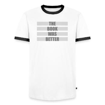 The Book Was Better Lustig Bücherwurm Film Spruch - Männer Kontrast-T-Shirt - Weiß/Schwarz - Vorne - AI Model Female 172 light (172cm) & AI Model Male 178 dark (178cm)