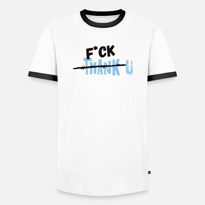 F*CK THANK U Blau Statement - Männer Kontrast-T-Shirt - Weiß/Schwarz