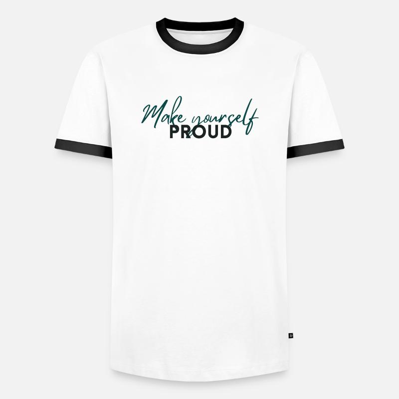 Make Yourself Proud Positive Mindset Statement - Männer Kontrast-T-Shirt - Weiß/Schwarz