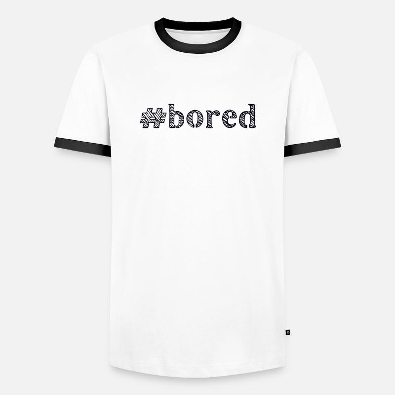 langweilig bored - Männer Kontrast-T-Shirt - Weiß/Schwarz