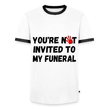 You're not invited to my funeral - Men's Ringer Shirt - white/black - Front - AI Model Female 172 light (172cm) & AI Model Male 178 dark (178cm)