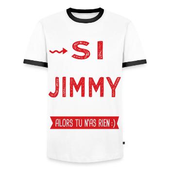 Jimmy Si tu n as pas un jimmy Cadeau humour - T-shirt contrasté Homme - blanc/noir - Devant - AI Model Female 172 light (172cm) & AI Model Male 178 dark (178cm)