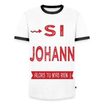 Johann Si tu n as pas un johann Cadeau humour - T-shirt contrasté Homme - blanc/noir - Devant - AI Model Female 172 light (172cm) & AI Model Male 178 dark (178cm)
