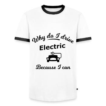 Why do I drive electrically - Men's Ringer Shirt - white/black - Front - AI Model Female 172 light (172cm) & AI Model Male 178 dark (178cm)