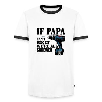 If Papa Can't Fix It We're All Screwed - Men's Ringer Shirt - white/black - Front - AI Model Female 172 light (172cm) & AI Model Male 178 dark (178cm)